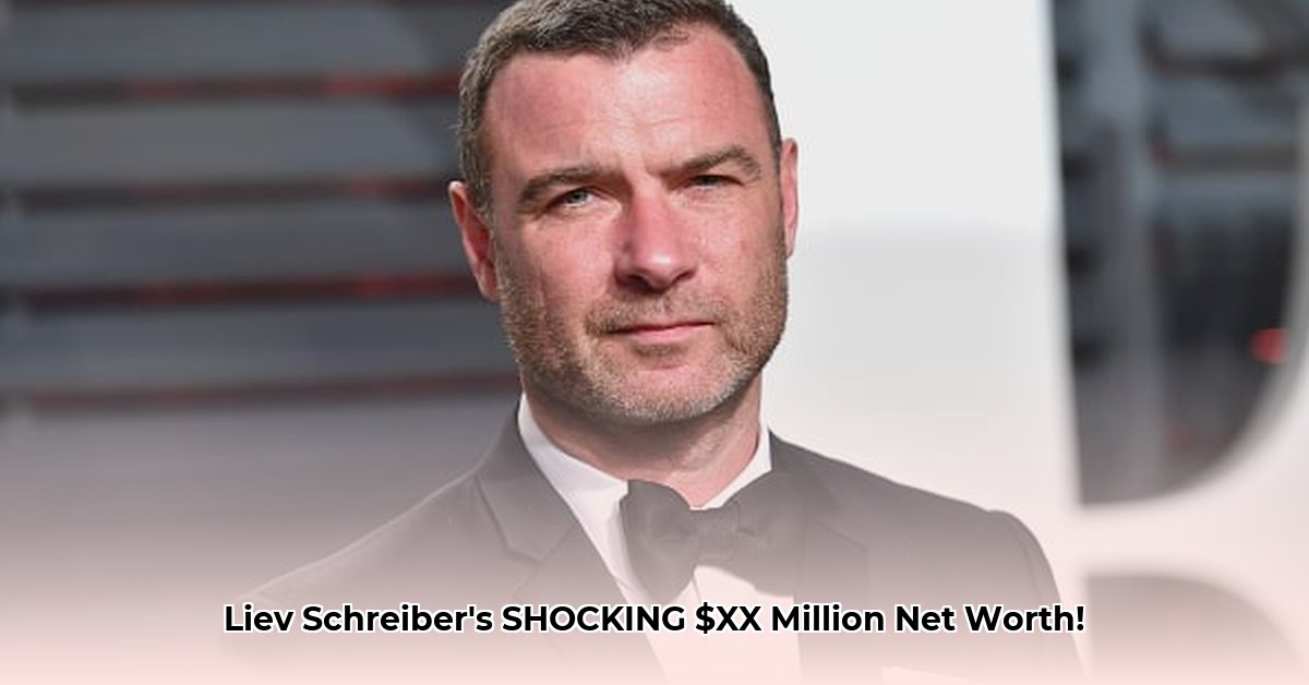 net-worth-liev-schreiber